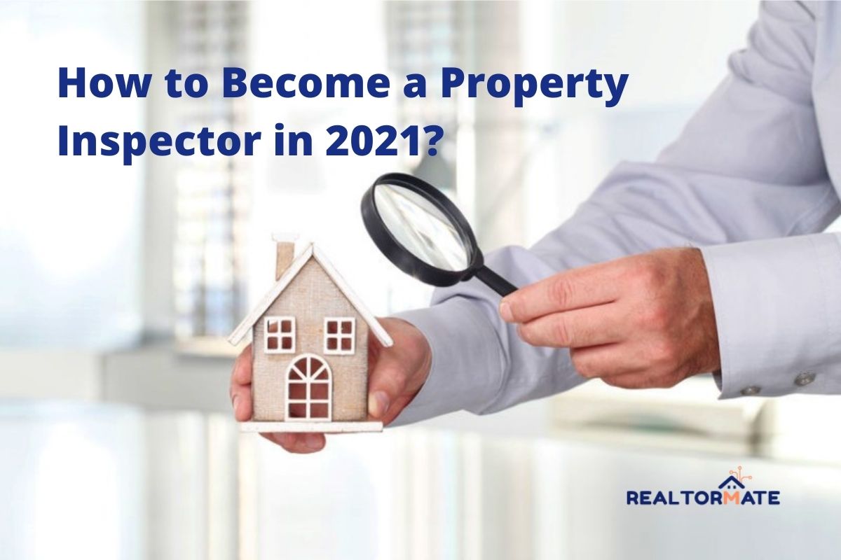 How to Become a Property Inspector in 2021