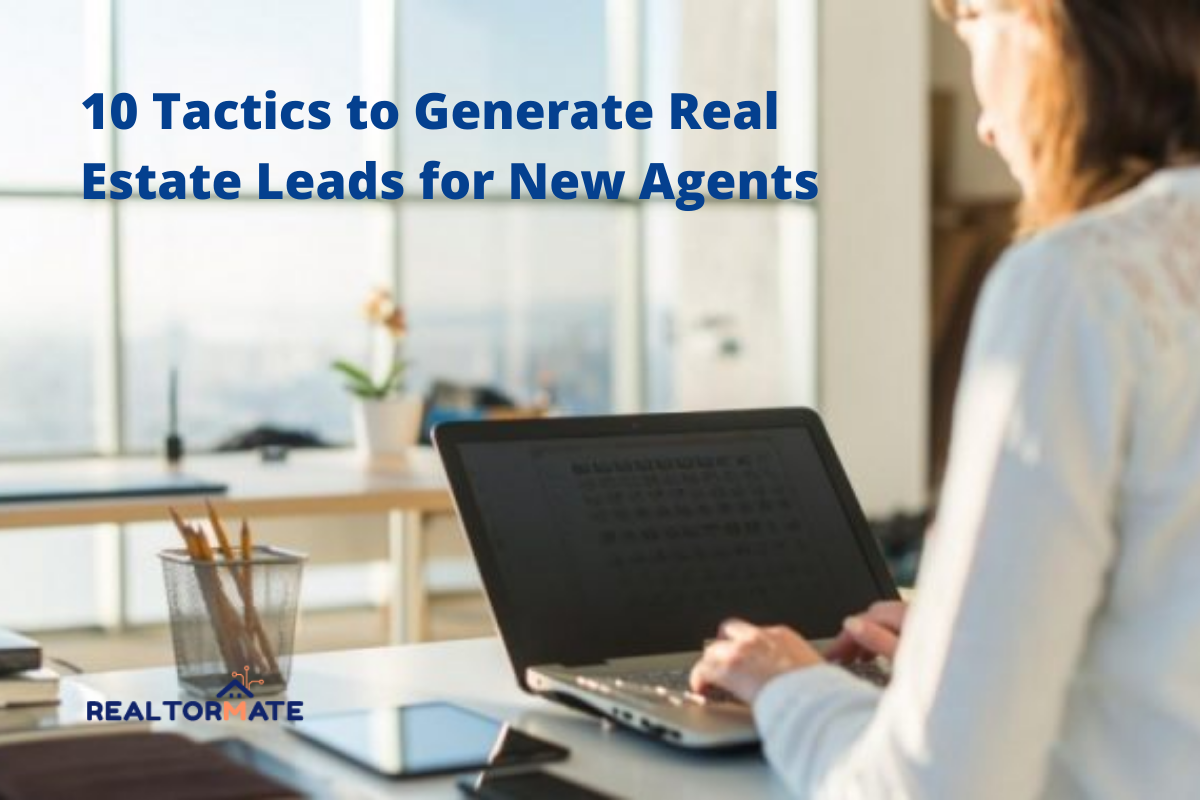 Tactics to generate real estate leads