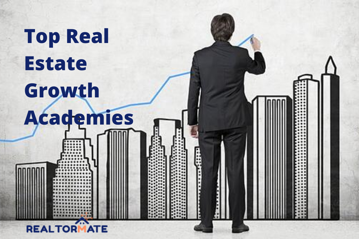 Top 4 Real Estate Growth Academies in 2021