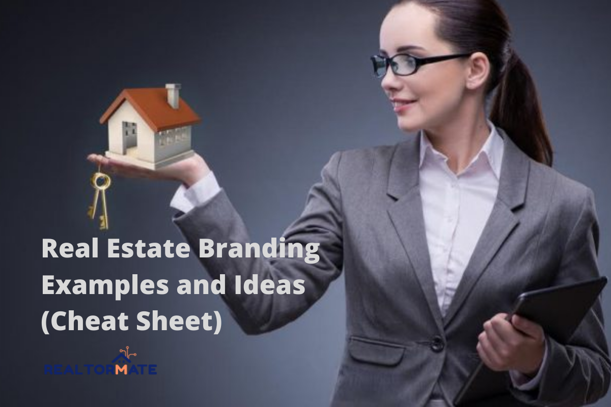 Real Estate Branding Examples and Ideas (Cheat Sheet)