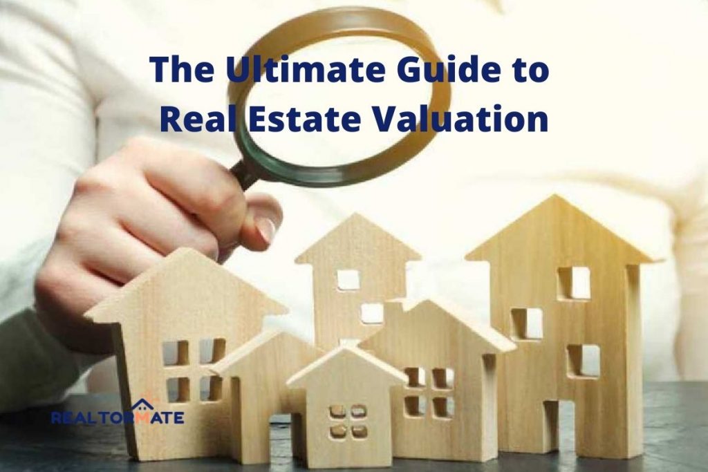 The Ultimate Guide to Real Estate Valuation