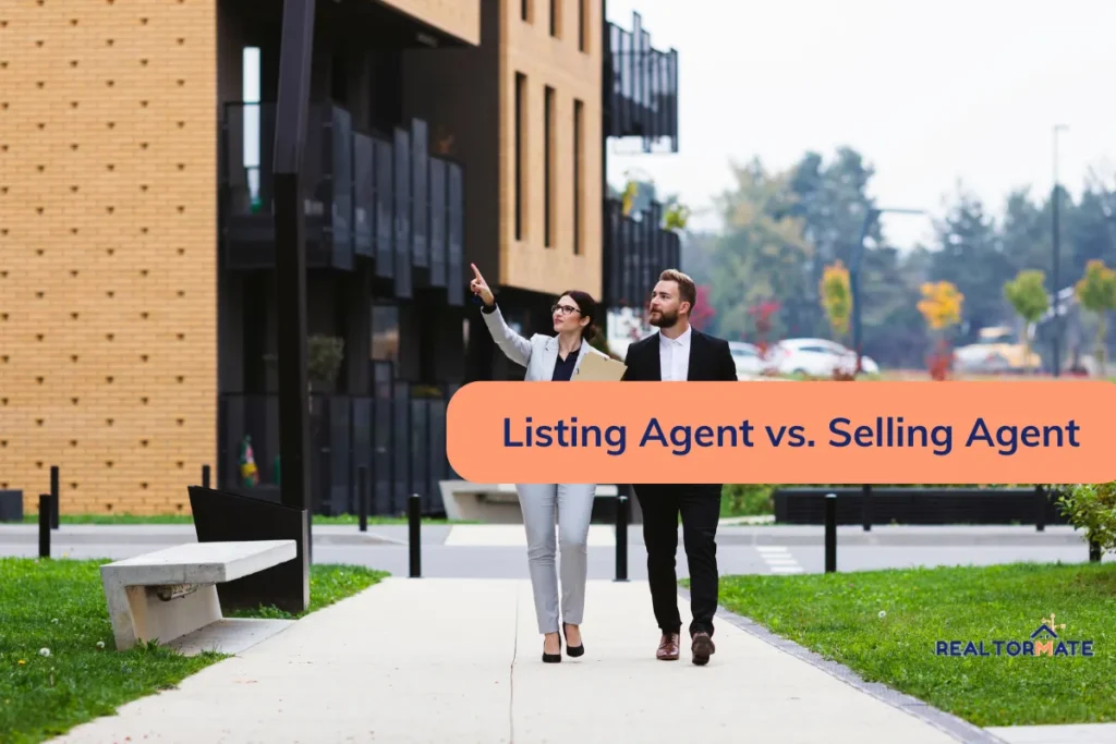 Listing Agent vs. Selling Agent